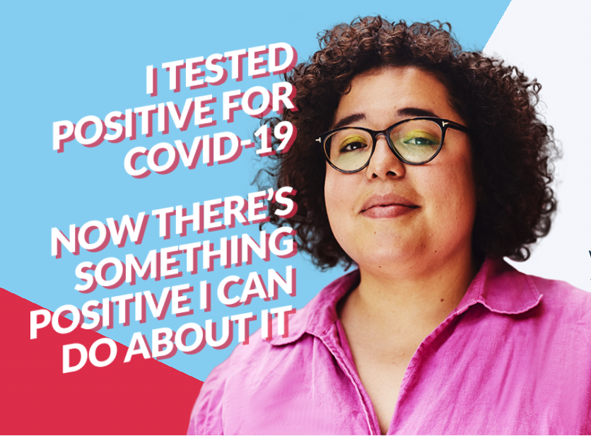Positive Covid Campaign